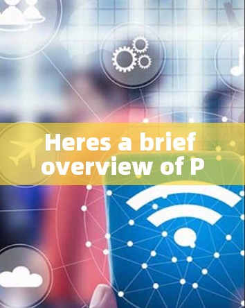 Heres a brief overview of PSVPN: